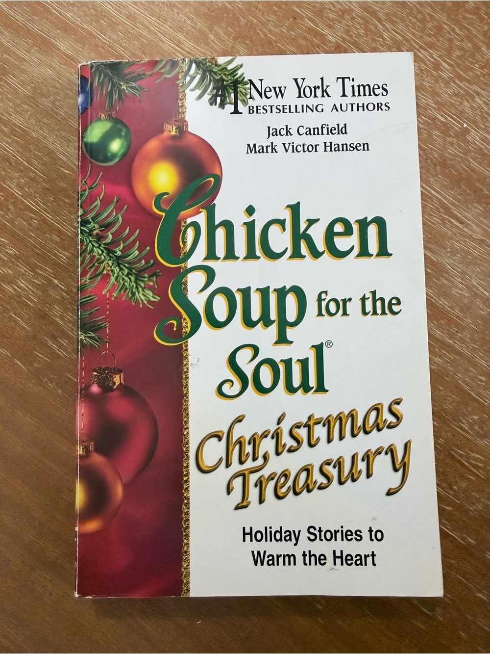 Chicken Soup for the Soul Christmas Treasury : Holiday Stories to Warm the Heart